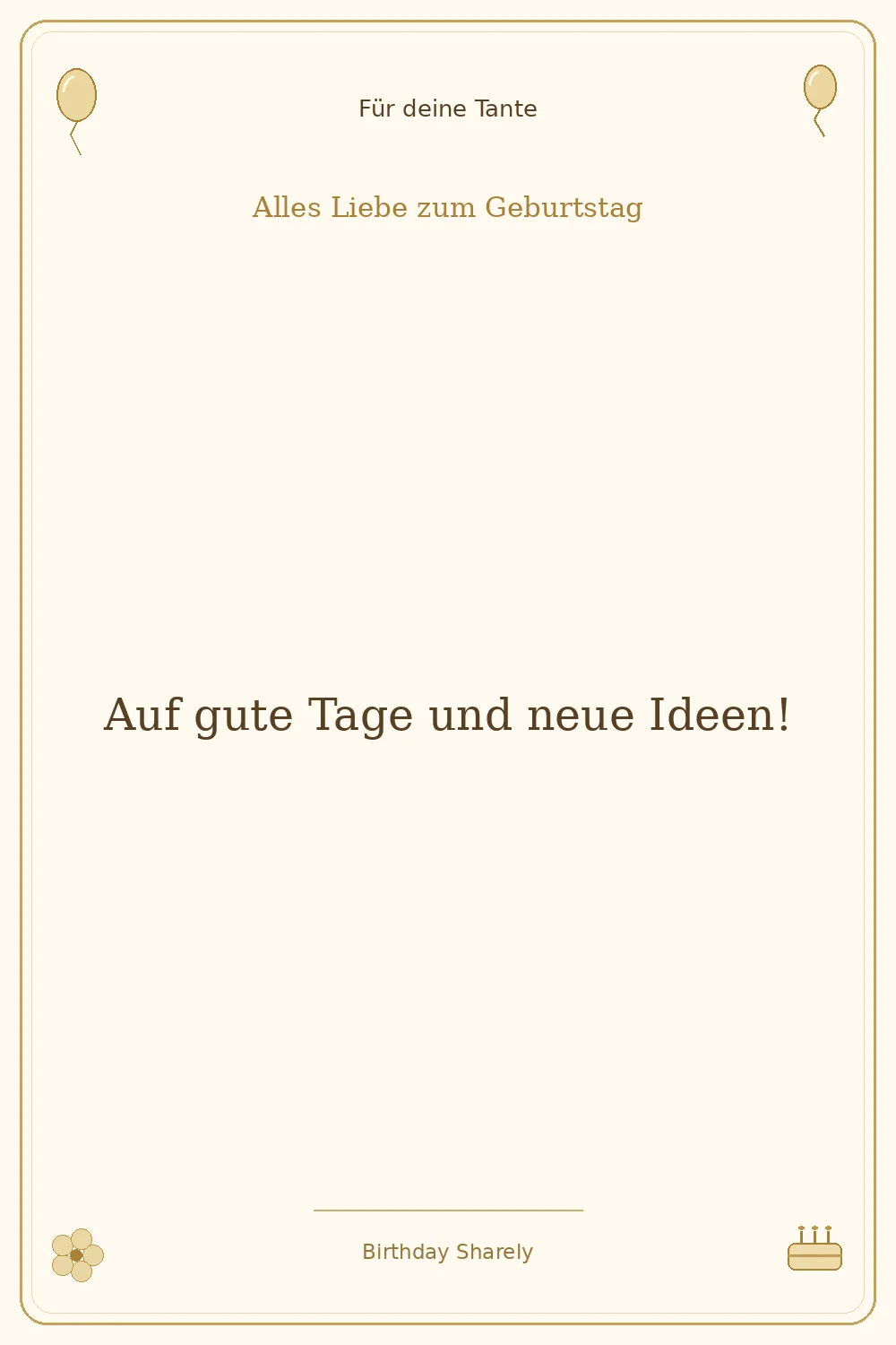 Goldene Grußillustration für deine Tante: Auf gute Tage und neue Ideen!