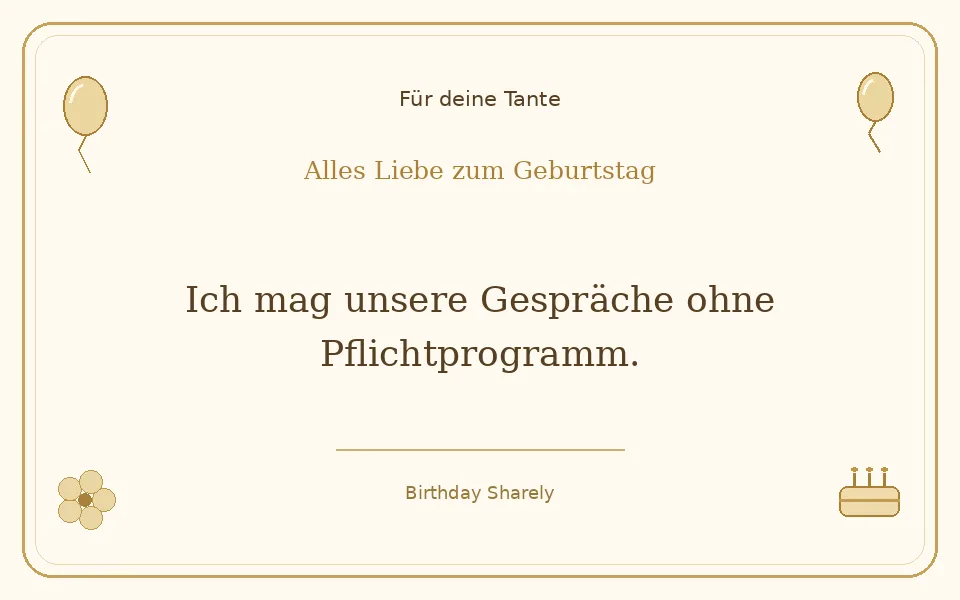 Goldene Grußillustration für deine Tante: Ich mag unsere Gespräche ohne Pflichtprogramm.