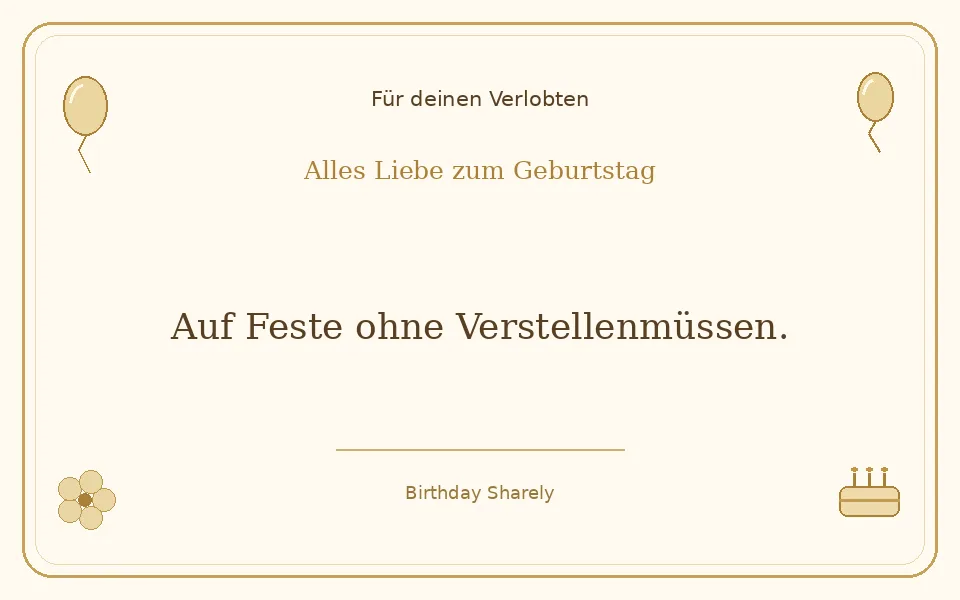 Goldene Grußillustration für deinen Verlobten: Auf Feste ohne Verstellenmüssen.