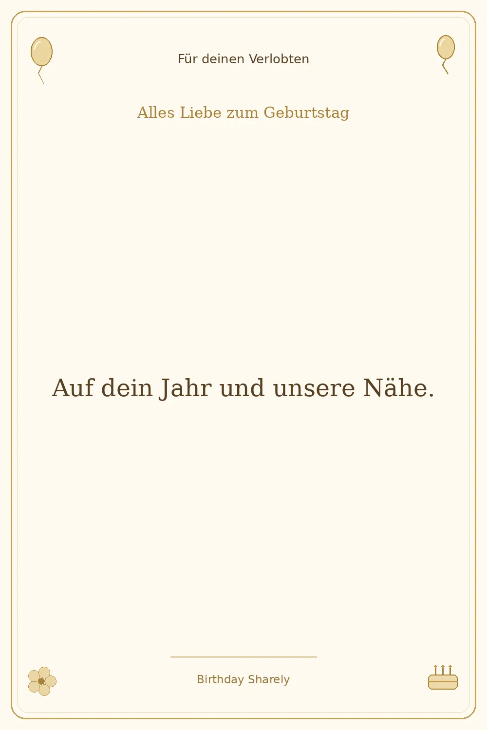 Goldene Grußillustration für deinen Verlobten: Auf dein Jahr und unsere Nähe.