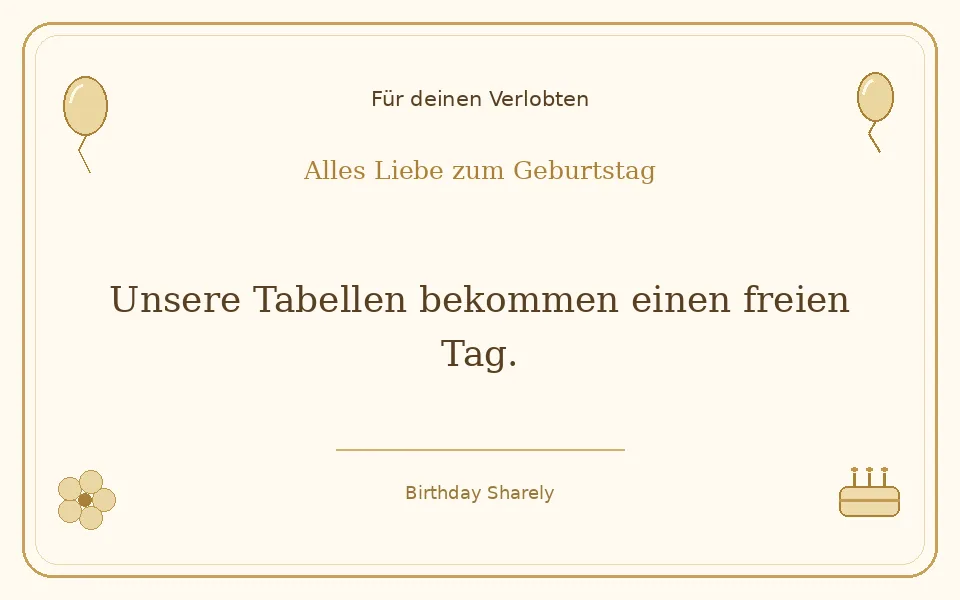 Goldene Grußillustration für deinen Verlobten: Unsere Tabellen bekommen einen freien Tag.