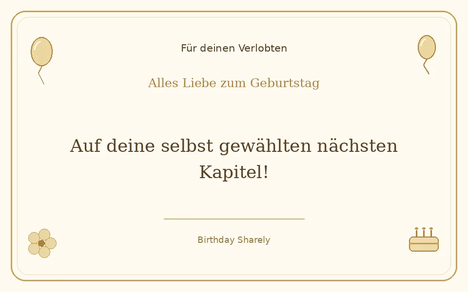 Goldene Grußillustration für deinen Verlobten: Auf deine selbst gewählten nächsten Kapitel!
