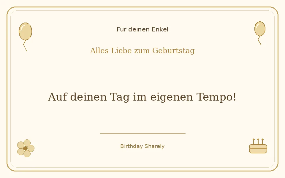 Goldene Grußillustration für deinen Enkel: Auf deinen Tag im eigenen Tempo!