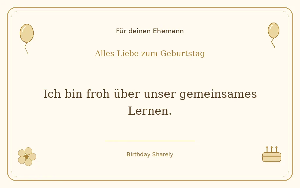 Goldene Grußillustration für deinen Ehemann: Ich bin froh über unser gemeinsames Lernen.