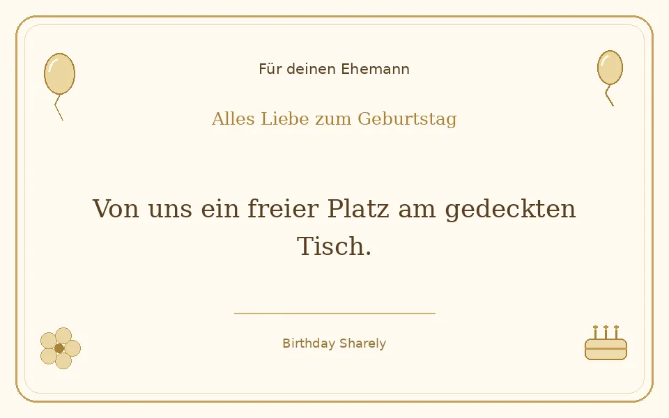 Goldene Grußillustration für deinen Ehemann: Von uns ein freier Platz am gedeckten Tisch.