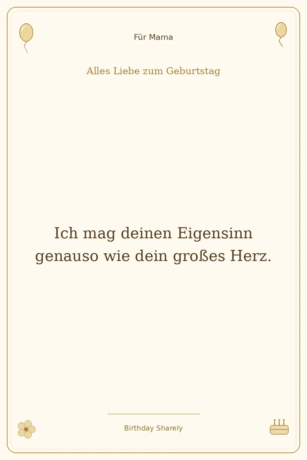 Goldene Grußillustration für Mama: Ich mag deinen Eigensinn genauso wie dein großes Herz.