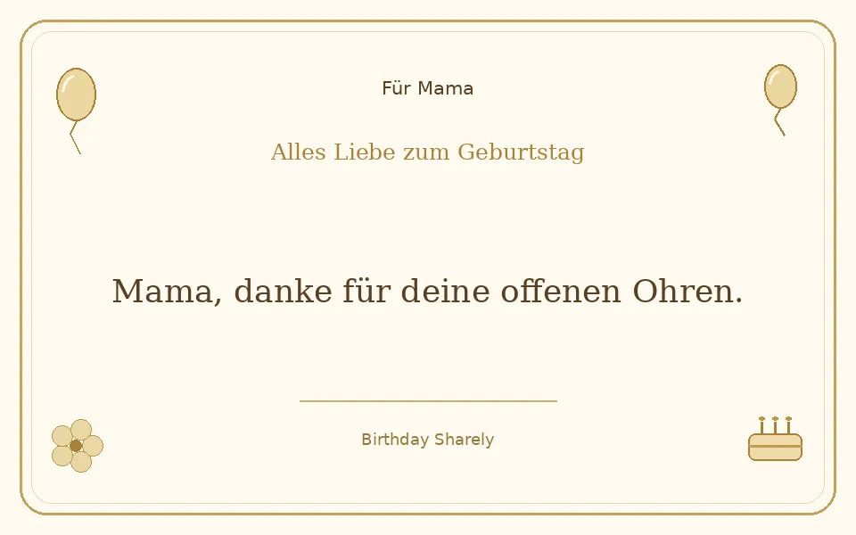 Goldene Grußillustration für Mama: Mama, danke für deine offenen Ohren.