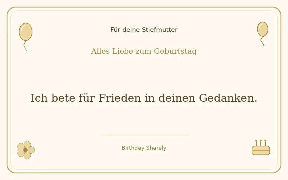 Goldene Grußillustration für deine Stiefmutter: Ich bete für Frieden in deinen Gedanken.