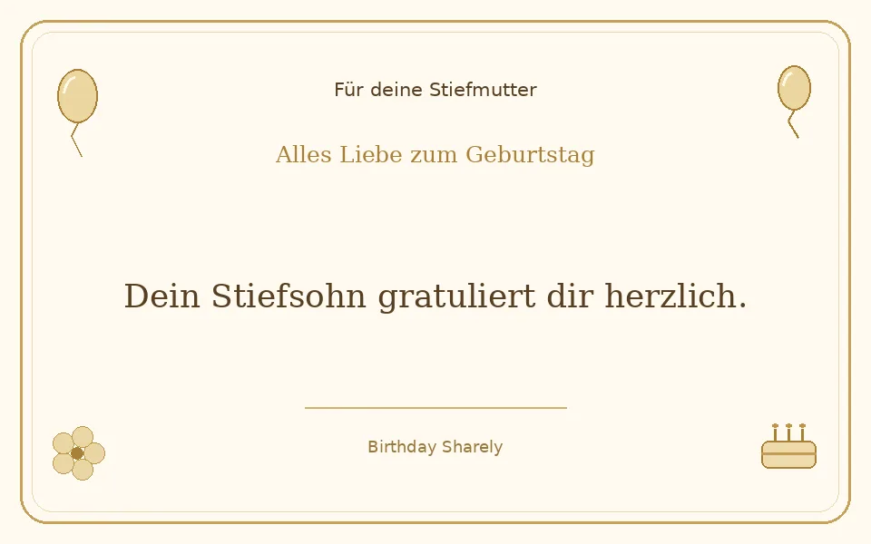 Goldene Grußillustration für deine Stiefmutter: Dein Stiefsohn gratuliert dir herzlich.