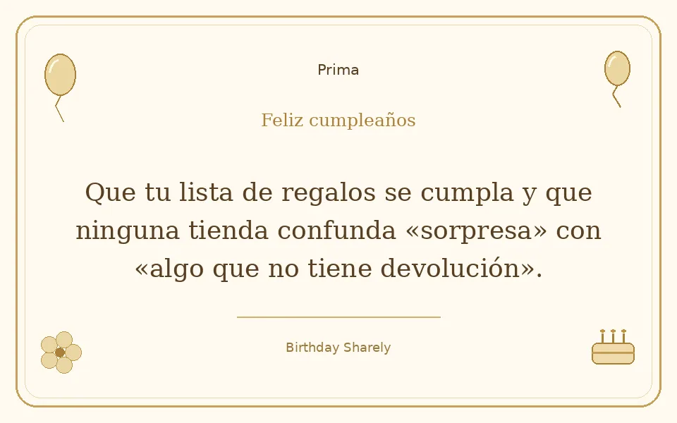 Tarjeta dorada — Prima: Que tu lista de regalos se cumpla y que ninguna tienda confunda «sorpresa» con «algo que no tiene devolución».