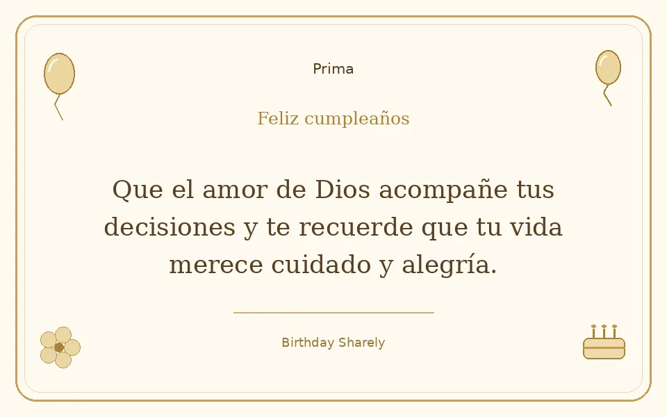 Tarjeta dorada — Prima: Que el amor de Dios acompañe tus decisiones y te recuerde que tu vida merece cuidado y alegría.