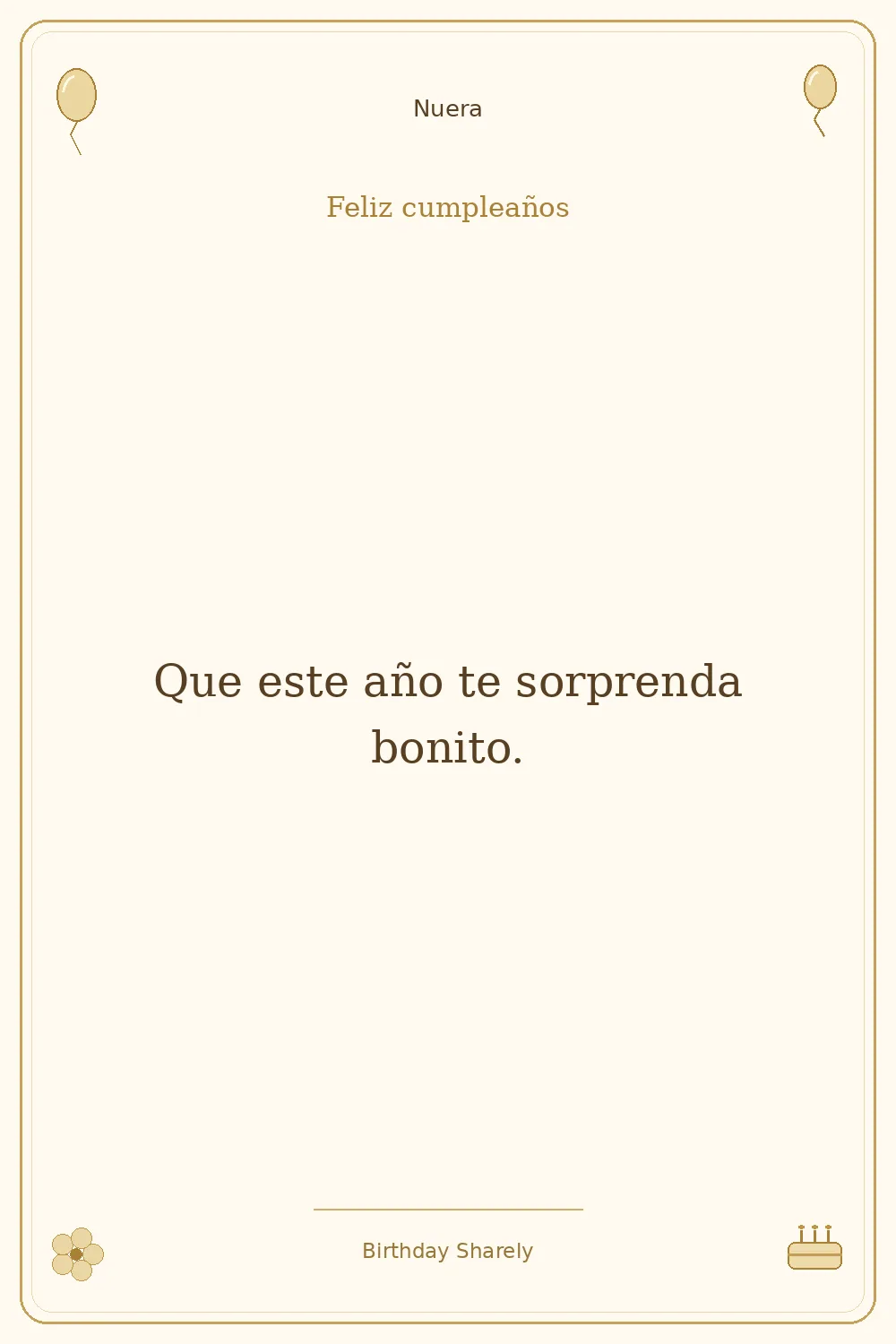 Tarjeta dorada — Nuera: Que este año te sorprenda bonito.