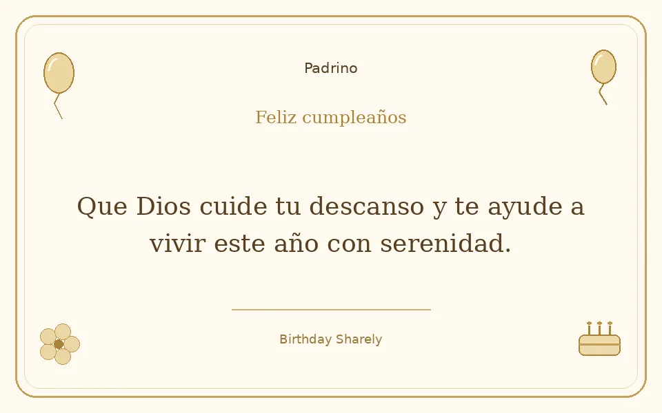 Tarjeta dorada — Padrino: Que Dios cuide tu descanso y te ayude a vivir este año con serenidad.
