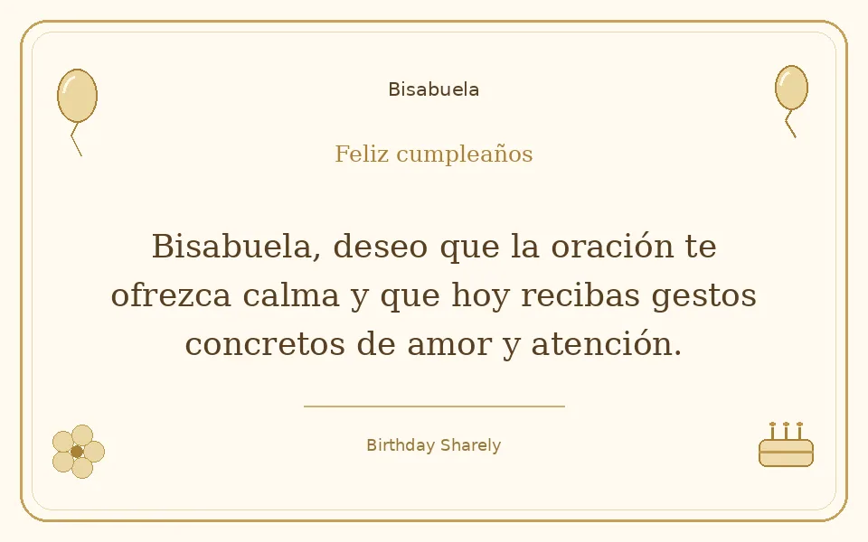 Tarjeta dorada — Bisabuela: Bisabuela, deseo que la oración te ofrezca calma y que hoy recibas gestos concretos de amor y atención.