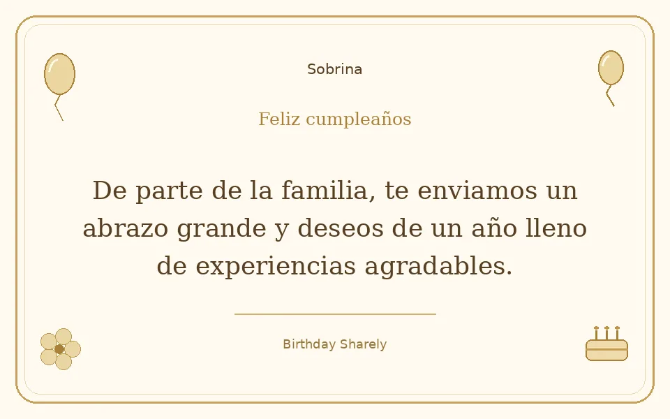 Tarjeta dorada — Sobrina: De parte de la familia, te enviamos un abrazo grande y deseos de un año lleno de experiencias agradables.