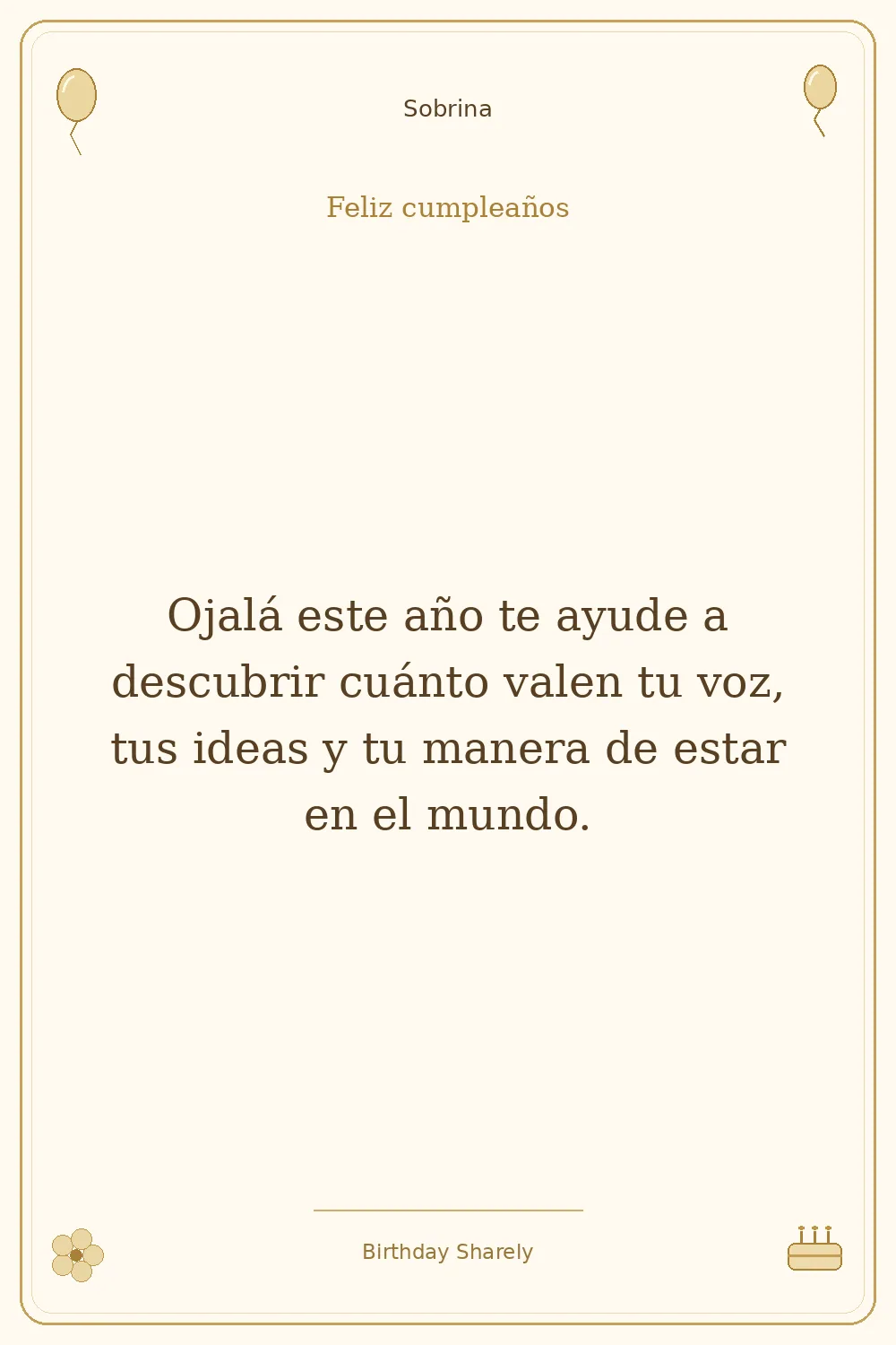 Tarjeta dorada — Sobrina: Ojalá este año te ayude a descubrir cuánto valen tu voz, tus ideas y tu manera de estar en el mundo.