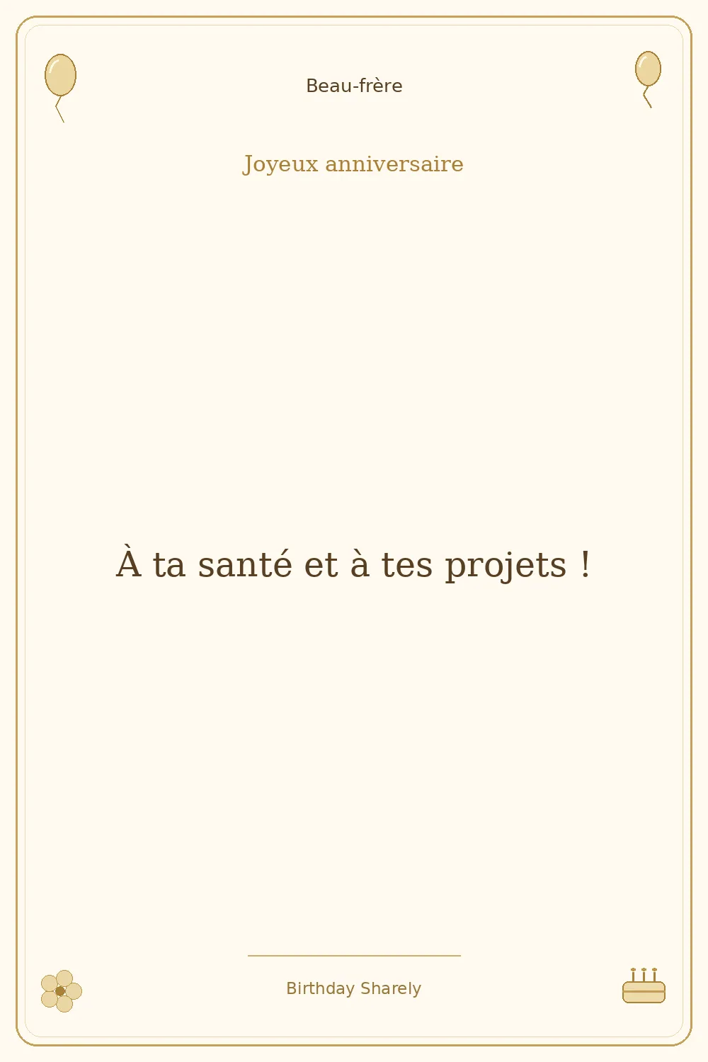 Carte dorée — Beau-frère : À ta santé et à tes projets !