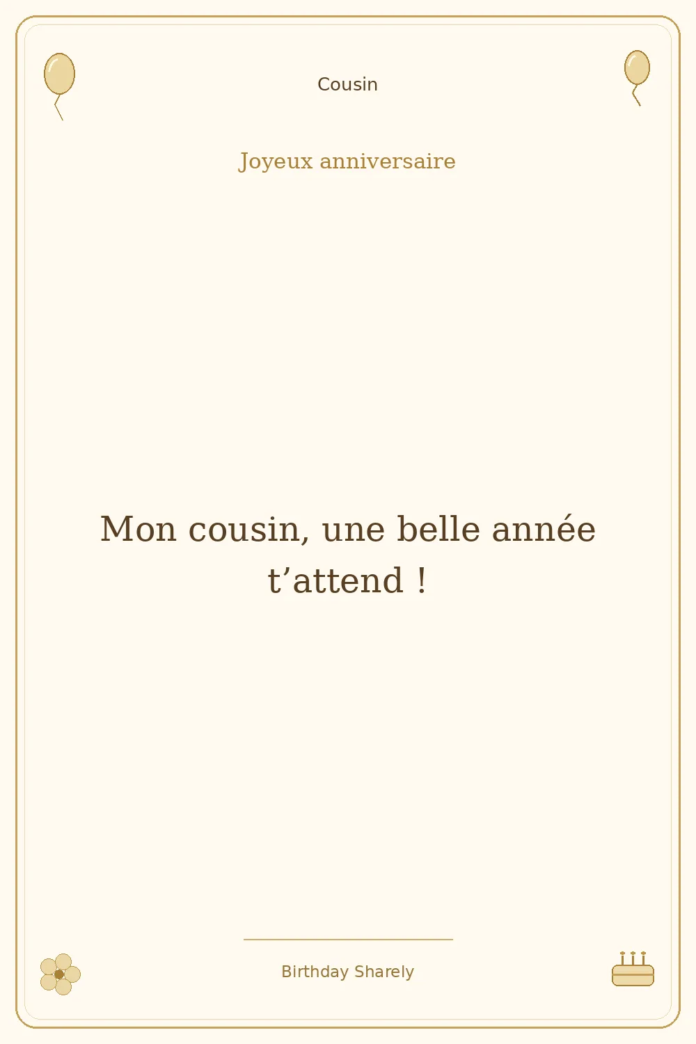 Carte dorée — Cousin : Mon cousin, une belle année t’attend !