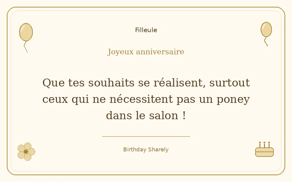 Carte dorée — Filleule : Que tes souhaits se réalisent, surtout ceux qui ne nécessitent pas un poney dans le salon !