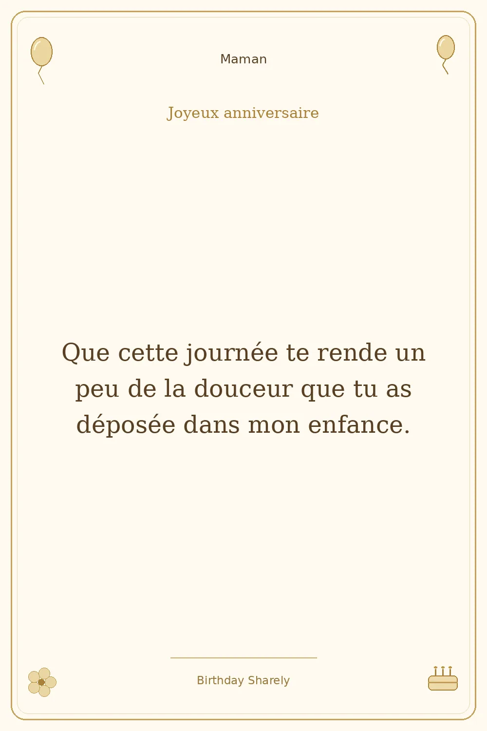 Carte dorée — Maman : Que cette journée te rende un peu de la douceur que tu as déposée dans mon enfance.