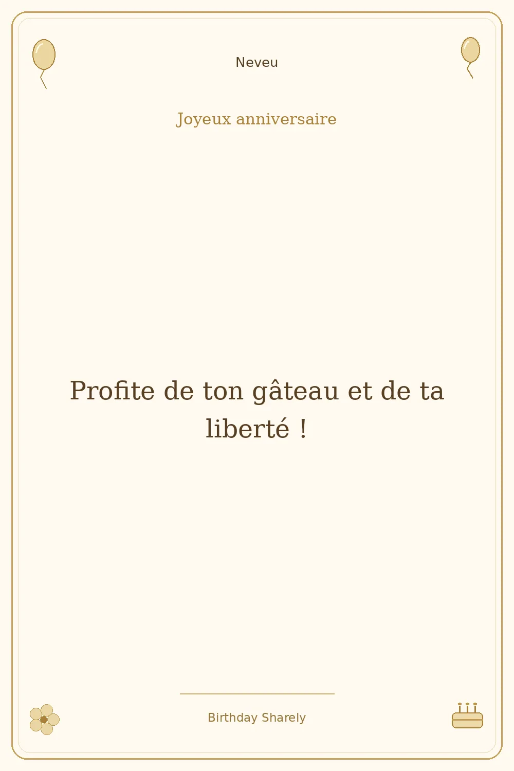 Carte dorée — Neveu : Profite de ton gâteau et de ta liberté !