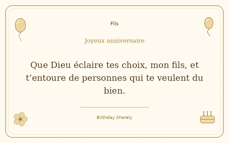 Carte dorée — Fils : Que Dieu éclaire tes choix, mon fils, et t’entoure de personnes qui te veulent du bien.