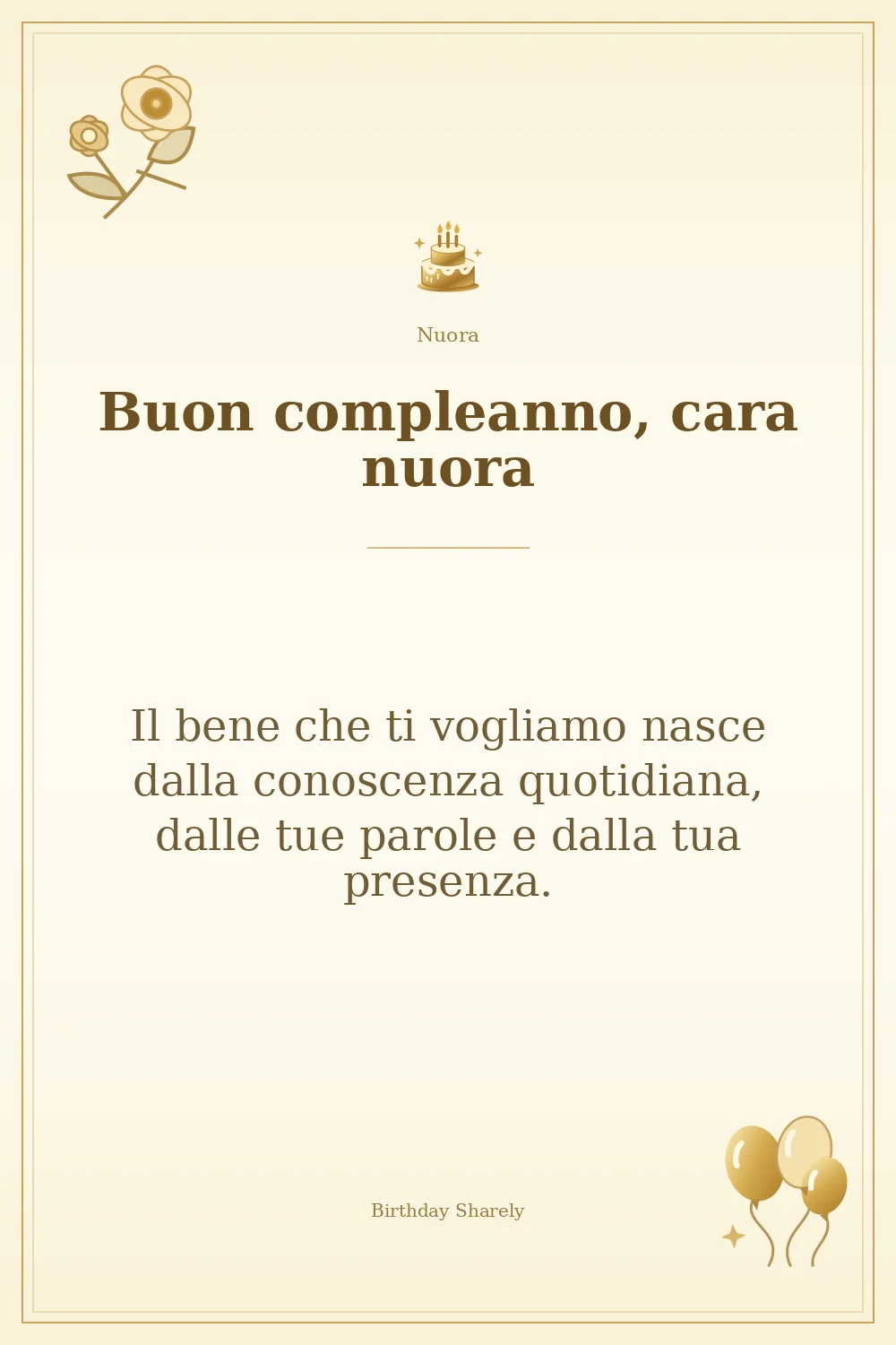 Biglietto dorato: Nuora; scritta «Buon compleanno, cara nuora» e augurio di questa sezione.