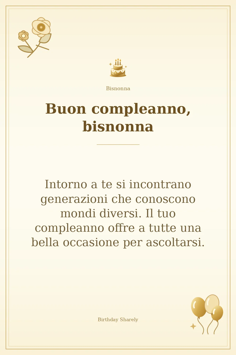 Biglietto dorato: Bisnonna; scritta «Buon compleanno, bisnonna» e augurio di questa sezione.