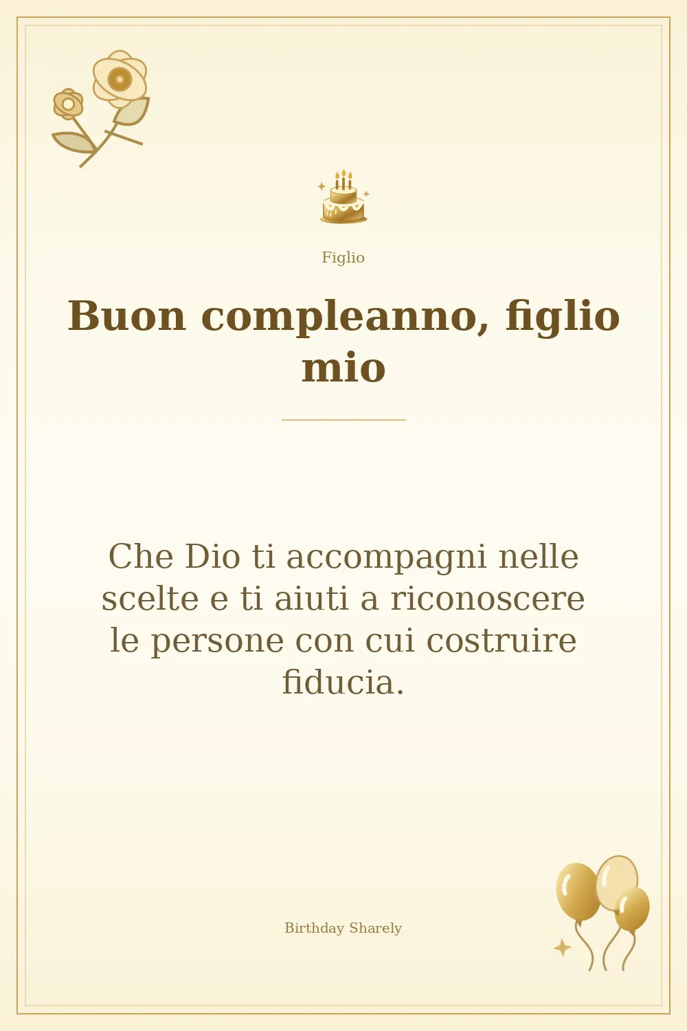 Biglietto dorato: Figlio; scritta «Buon compleanno, figlio mio» e augurio di questa sezione.