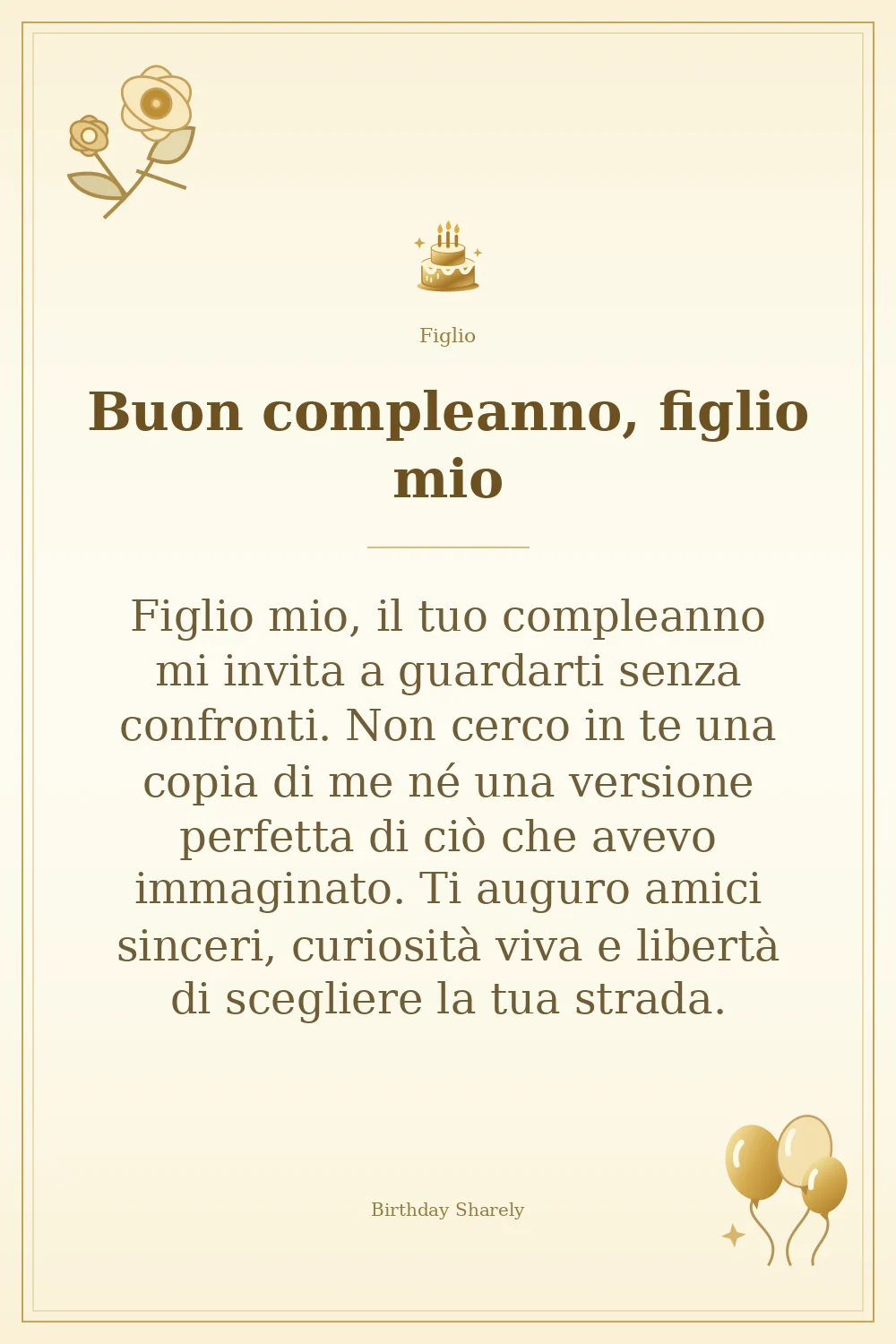 Biglietto dorato: Figlio; scritta «Buon compleanno, figlio mio» e augurio di questa sezione.