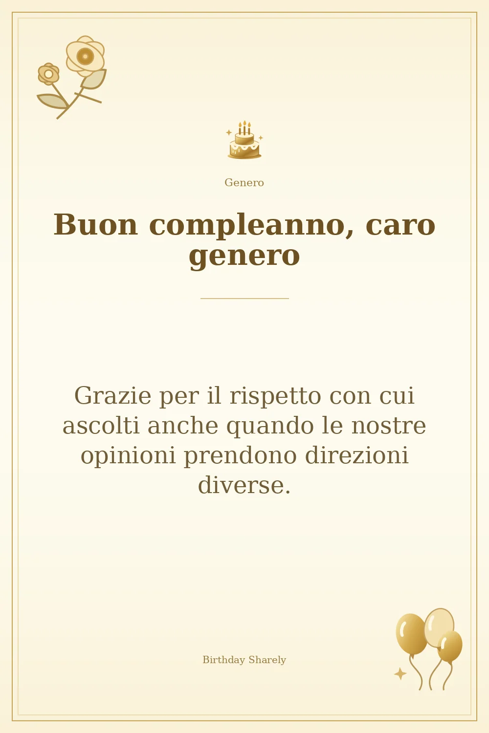 Biglietto dorato: Genero; scritta «Buon compleanno, caro genero» e augurio di questa sezione.