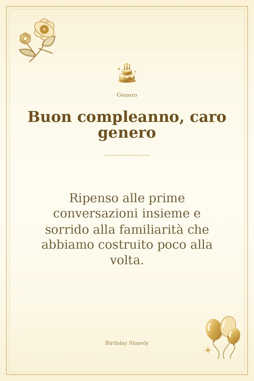 Biglietto dorato: Genero; scritta «Buon compleanno, caro genero» e augurio di questa sezione.