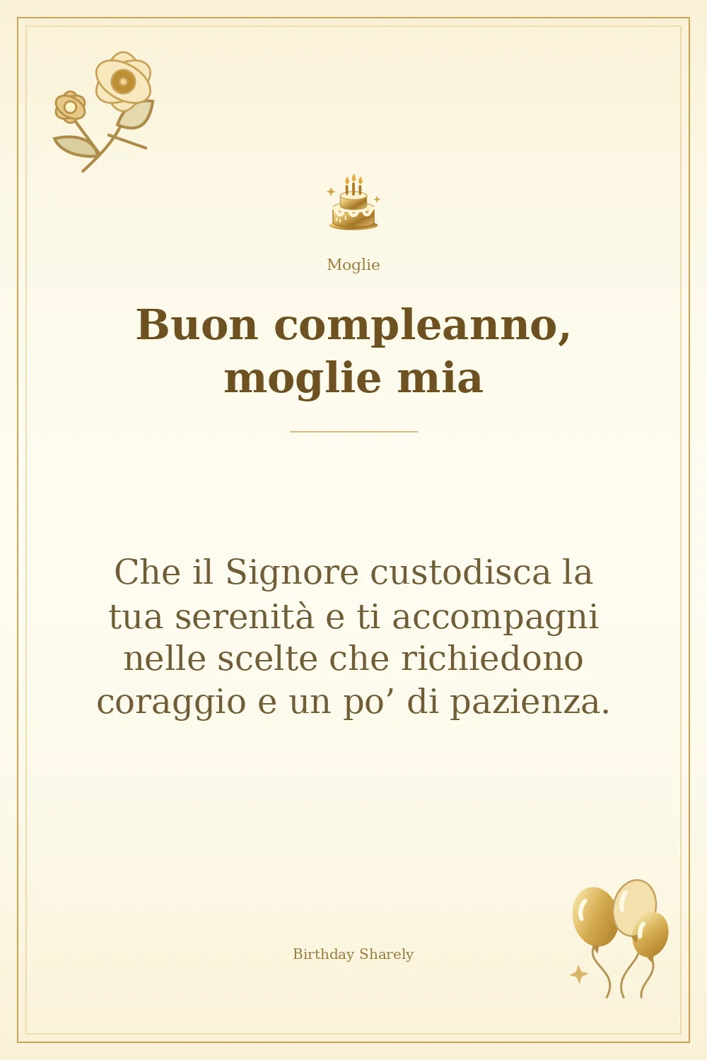 Biglietto dorato: Moglie; scritta «Buon compleanno, moglie mia» e augurio di questa sezione.