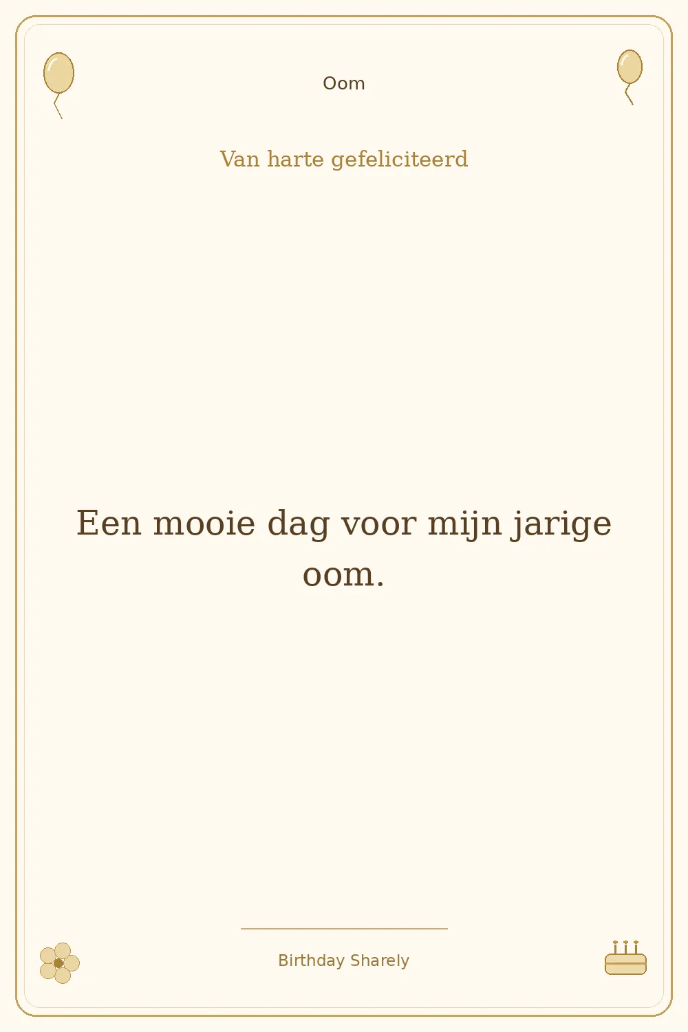 Gouden verjaardagskaart — Oom: Een mooie dag voor mijn jarige oom.