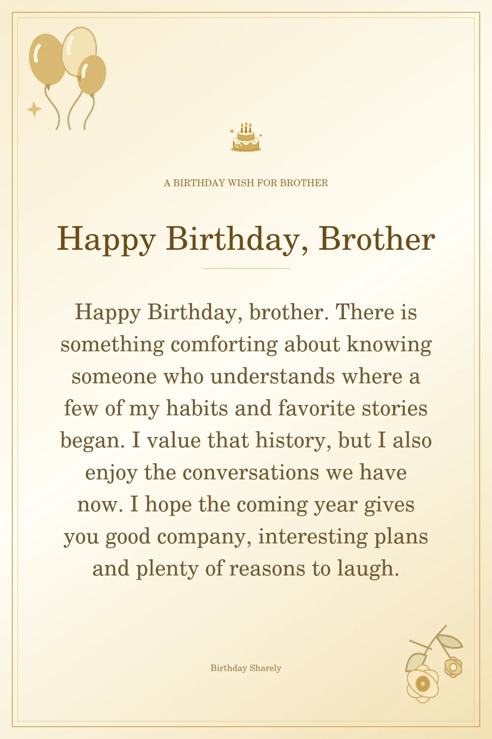 Gold birthday greeting for Brother: Longer birthday messages for your brother.