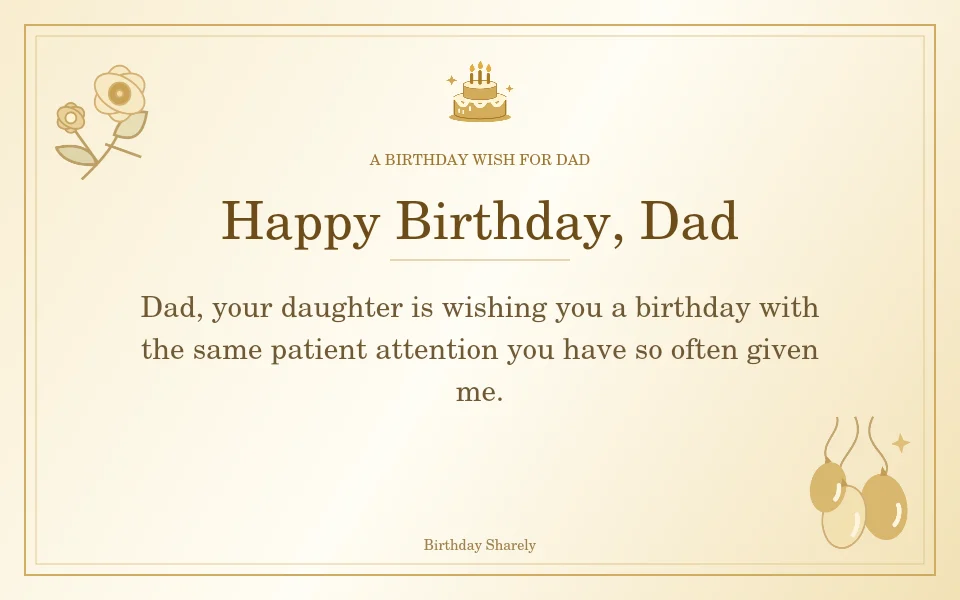 Gold birthday greeting for Dad: Birthday wishes for Dad from a daughter.