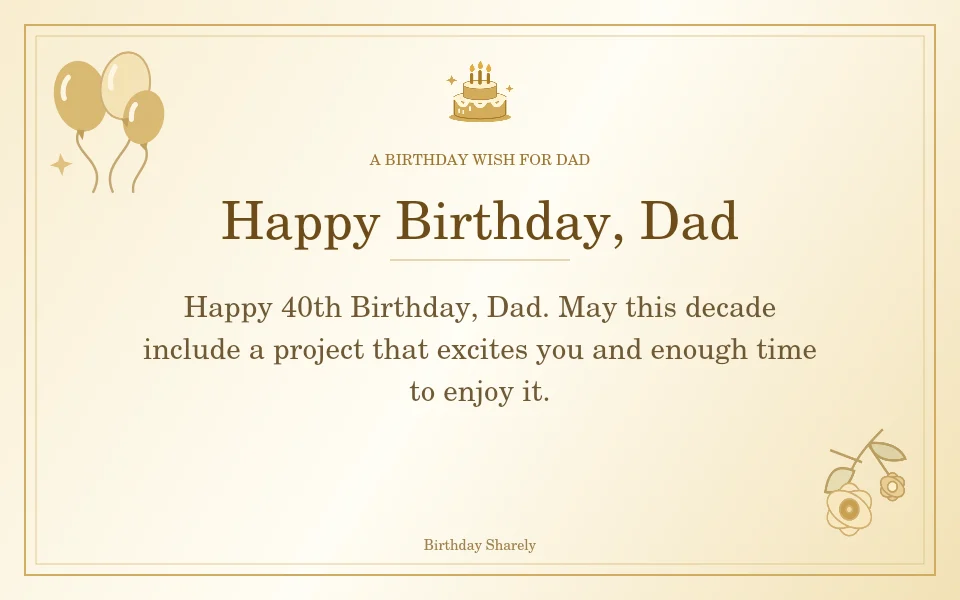 Gold birthday greeting for Dad: Milestone birthday wishes for Dad.