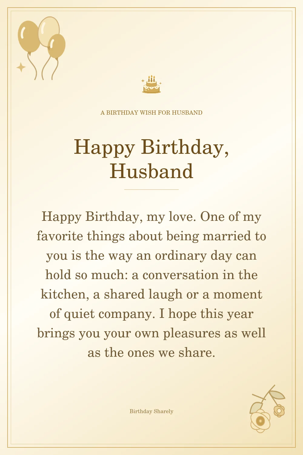 Gold birthday greeting for Husband: Longer birthday messages for your husband.