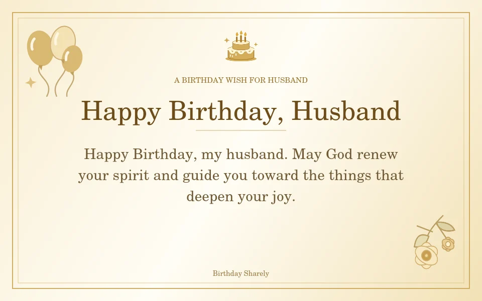 Gold birthday greeting for Husband: Birthday blessings for your husband.