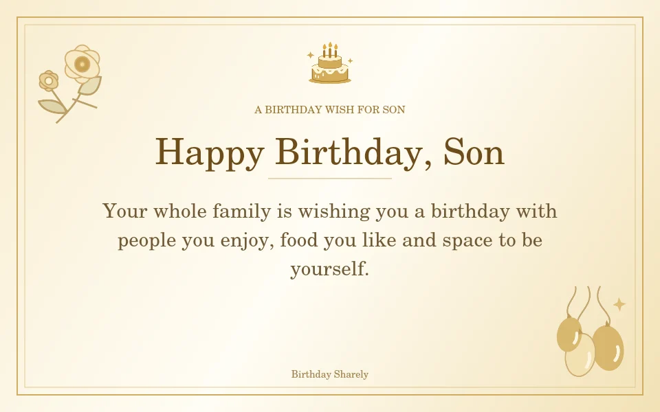 Gold birthday greeting for Son: Birthday wishes for a son from the whole family.