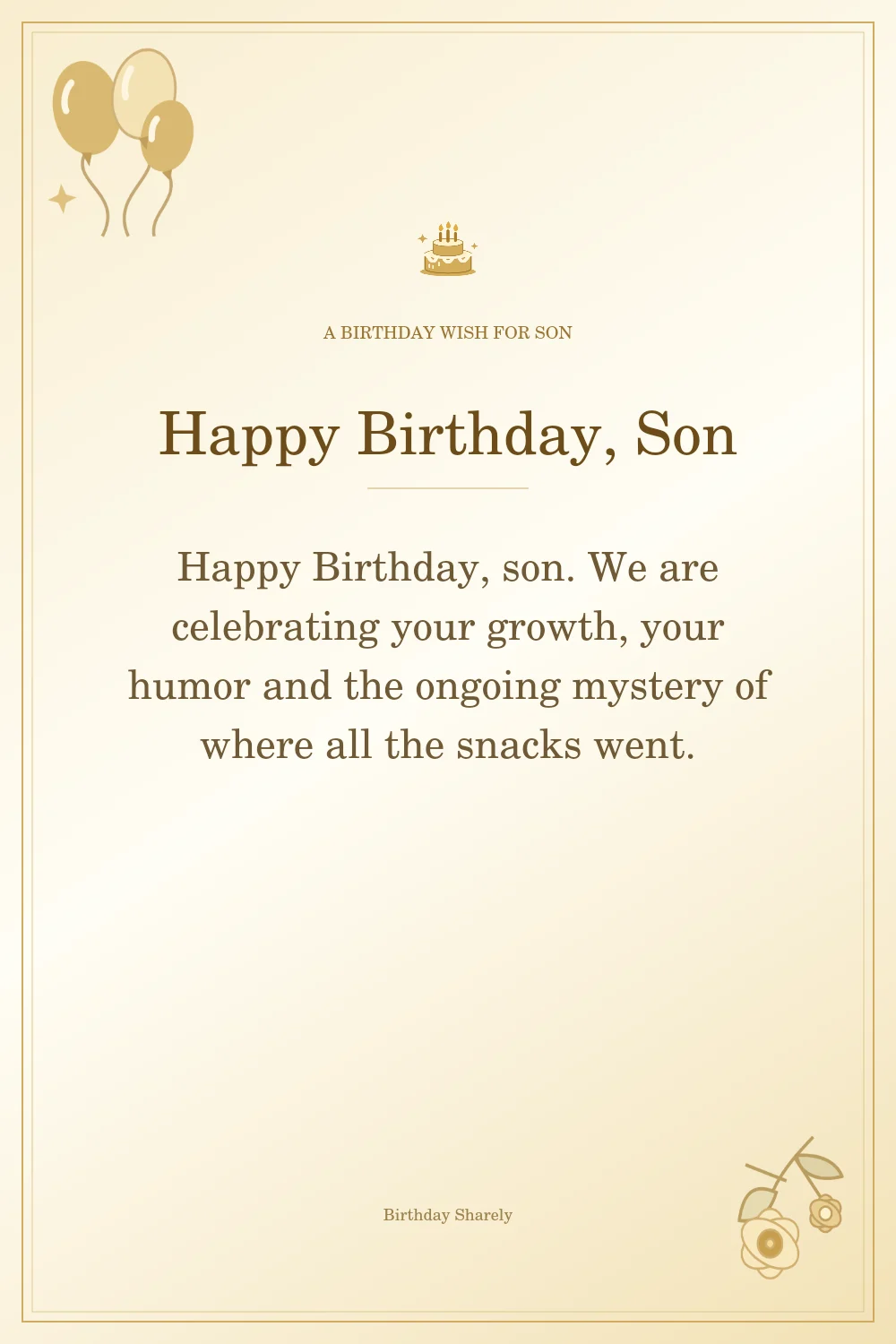 Gold birthday greeting for Son: Funny birthday wishes for your son.