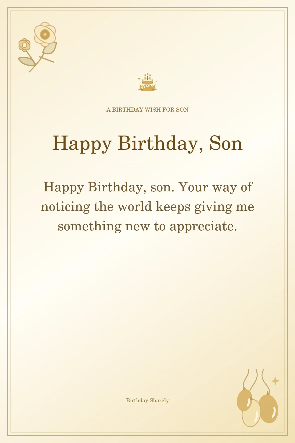 Gold birthday greeting for Son: Heartfelt birthday wishes for your son.