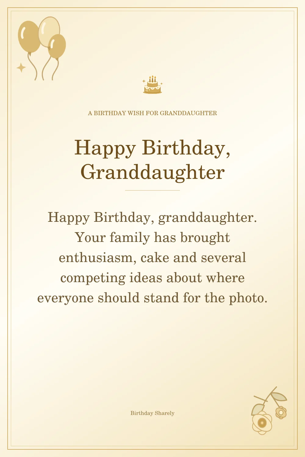 Gold birthday greeting for Granddaughter: Funny birthday wishes for your granddaughter.