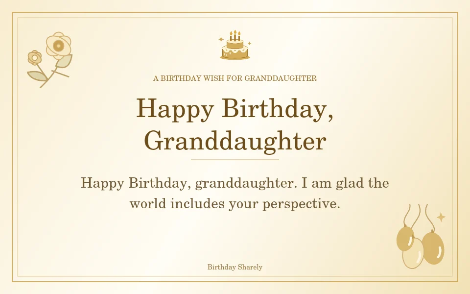 Gold birthday greeting for Granddaughter: Short birthday wishes for your granddaughter.