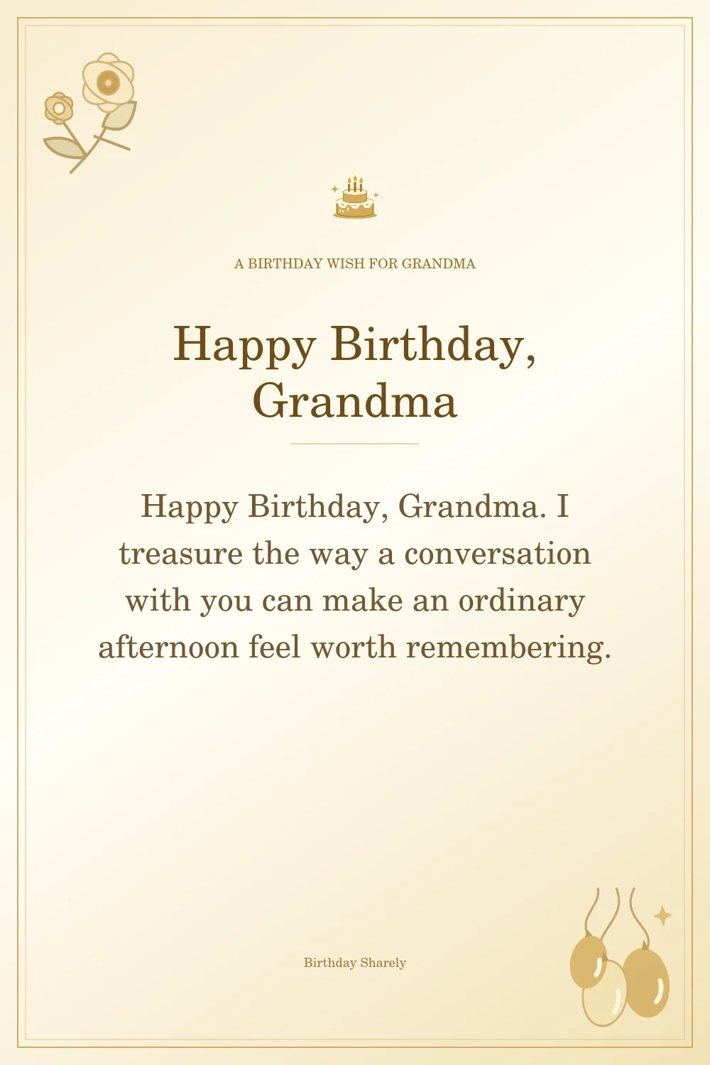 Gold birthday greeting for Grandma: Heartfelt birthday wishes for Grandma.