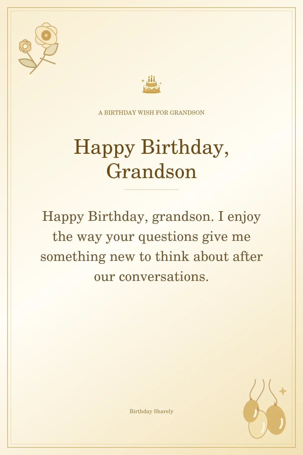 Gold birthday greeting for Grandson: Heartfelt birthday wishes for your grandson.