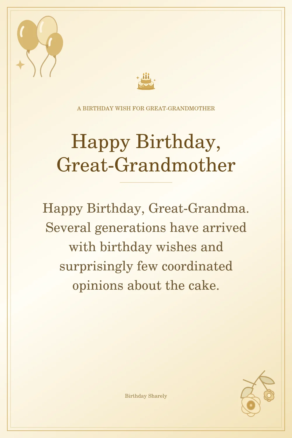 Gold birthday greeting for Great-Grandmother: Funny birthday wishes for a great-grandmother.