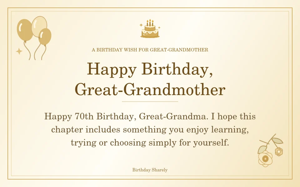Gold birthday greeting for Great-Grandmother: Milestone birthday wishes for a great-grandmother.