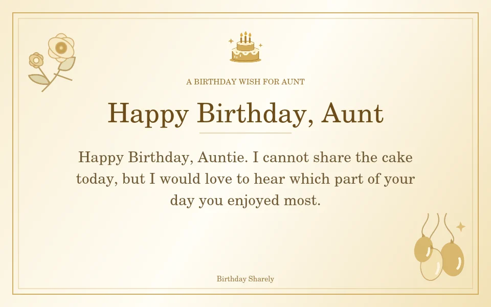 Gold birthday greeting for Aunt: Birthday wishes for an aunt who lives far away.
