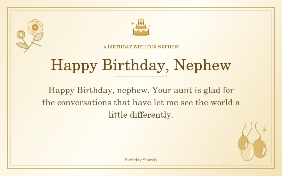 Gold birthday greeting for Nephew: Birthday wishes for a nephew from his aunt.